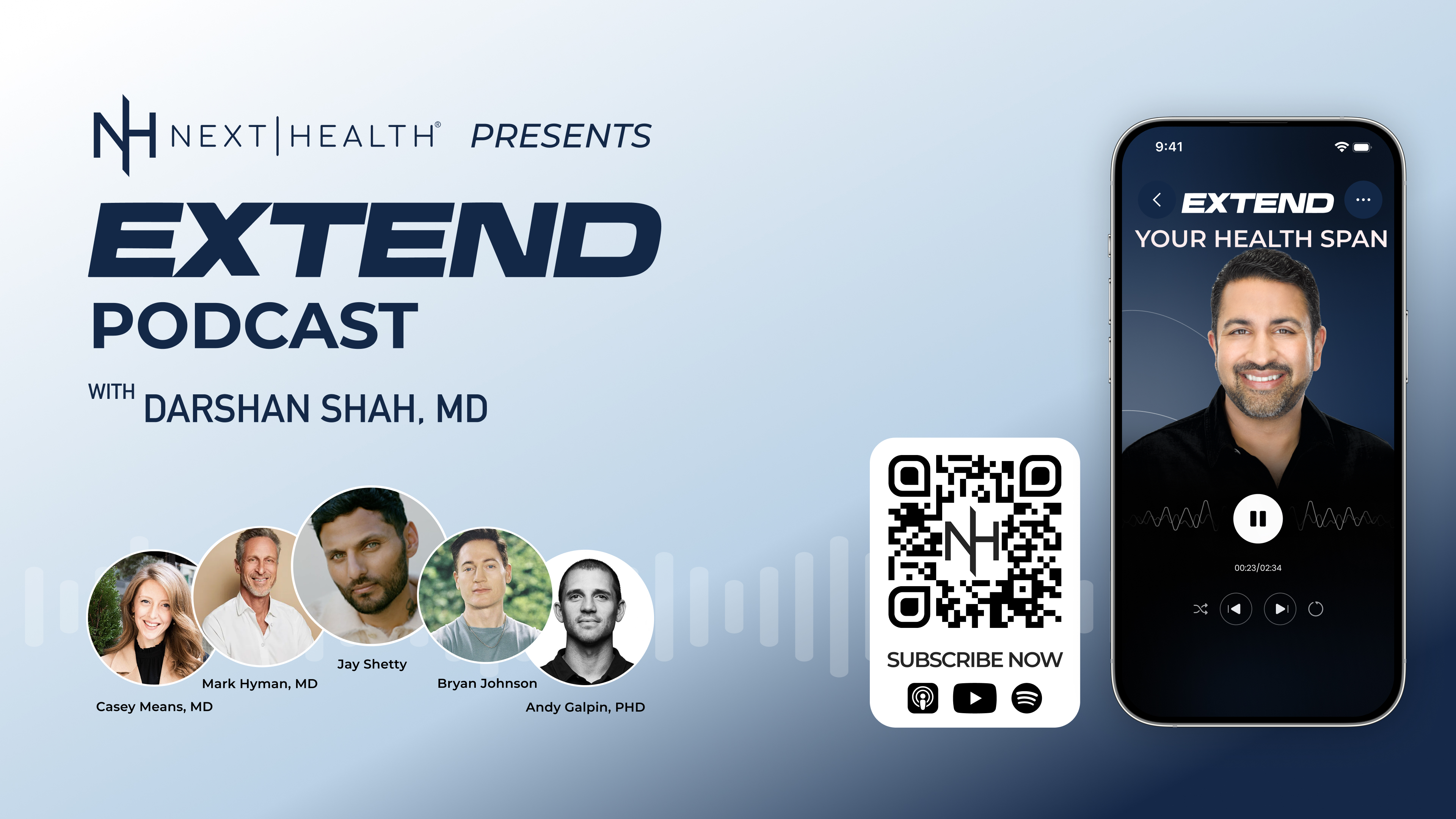 Next Health Extend Podcast digital campaign featuring Darshan Shah and podcast guests